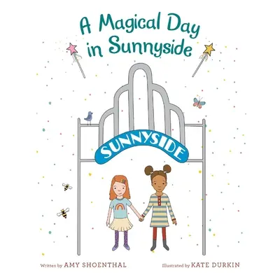 Une journée magique à Sunnyside - A Magical Day in Sunnyside