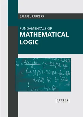 Fondements de la logique mathématique - Fundamentals of Mathematical Logic
