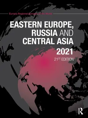 Europe de l'Est, Russie et Asie centrale 2021 - Eastern Europe, Russia and Central Asia 2021