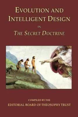 L'évolution et le dessein intelligent dans la Doctrine Secrète - Evolution and Intelligent Design in The Secret Doctrine