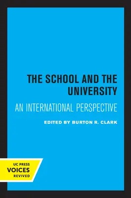 L'école et l'université : Une perspective internationale - The School and the University: An International Perspective