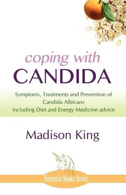 Faire face à la candidose - Coping with Candida