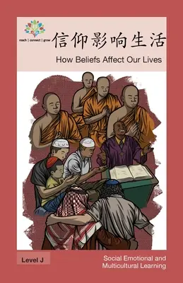 Comment les croyances affectent notre vie : Comment les croyances affectent notre vie - 信仰影响生活: How Beliefs Affect Our Lives