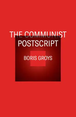 Le PostScript communiste - The Communist PostScript