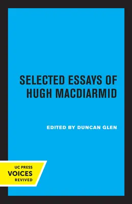 Essais choisis de Hugh MacDiarmid - Selected Essays of Hugh MacDiarmid