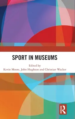 Le sport dans les musées - Sport in Museums