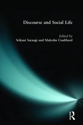 Discours et vie sociale - Discourse and Social Life