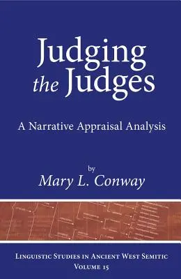 Juger les juges : Une analyse narrative - Judging the Judges: A Narrative Appraisal Analysis