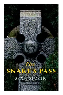 La passe du serpent : roman historique - The Snake's Pass: Historical Novel