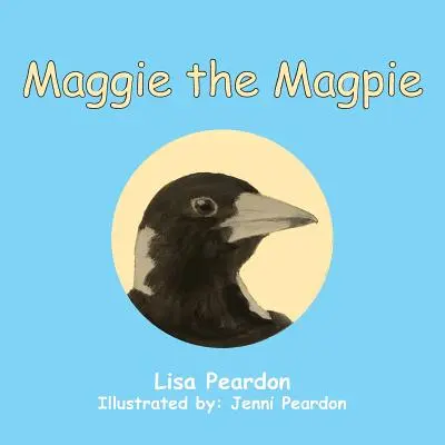 Maggie la pie - Maggie the Magpie