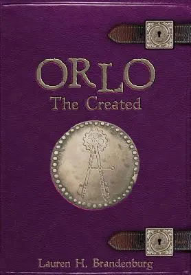 Orlo : Le Créé - Orlo: The Created