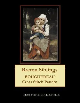 Frères et sœurs bretons : Modèle de point de croix de Bouguereau - Breton Siblings: Bouguereau Cross Stitch Pattern