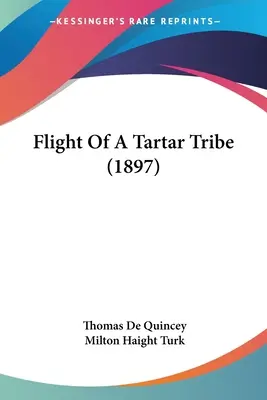 La fuite d'une tribu tartare (1897) - Flight Of A Tartar Tribe (1897)