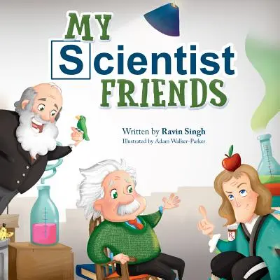 Mes amis scientifiques - My Scientist Friends