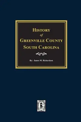 Histoire du comté de Greenville, Caroline du Sud - History of Greenville County, South Carolina