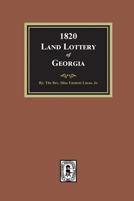 Loterie foncière de 1820 en Géorgie - 1820 Land Lottery of Georgia
