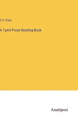 Un livre de lecture en prose tamoule - A Tamil Prose Reading-Book