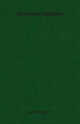 Enfants empruntés - Borrowed Children