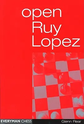 Ouvrir Ruy Lopez - Open Ruy Lopez