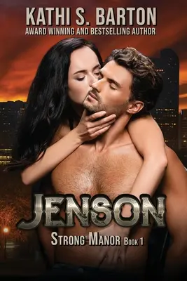 Jenson : Strong Manor - Romance milliardaire - Jenson: Strong Manor - Billionaire Romance