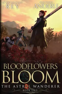 Les fleurs de sang fleurissent - Bloodflowers Bloom