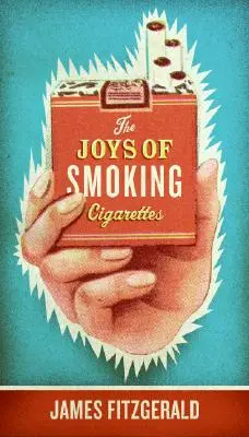 Les joies de la cigarette (révisé) - The Joys of Smoking Cigarettes (Revised)