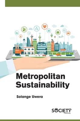 Durabilité métropolitaine - Metropolitan Sustainability