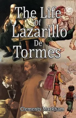 La vie de Lazarillo de Tormes - The Life of Lazarillo de Tormes
