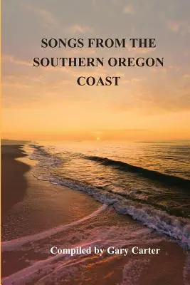 Chansons de la côte sud de l'Oregon - Songs from the Southern Oregon Coast