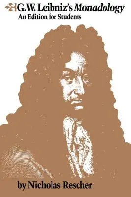 La monadologie de G.W. Leibniz - G.W. Leibniz's Monadology