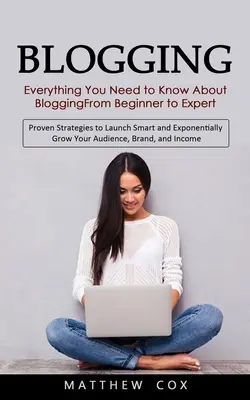 Blogging : L'anxiété et les troubles de l'humeur sont les deux principales causes de l'anxiété et des troubles de l'humeur dans les pays en développement. - Blogging: Everything You Need to Know About Blogging From Beginner to Expert (Proven Strategies to Launch Smart and Exponentiall