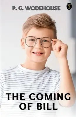 L'arrivée de Bill - The Coming Of Bill