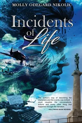 Incidents de la vie - Incidents of Life