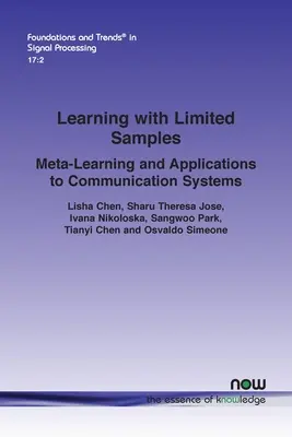 Apprendre avec des échantillons limités : Méta-apprentissage et applications aux systèmes de communication - Learning with Limited Samples: Meta-Learning and Applications to Communication Systems