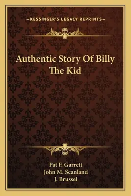 L'histoire authentique de Billy The Kid - Authentic Story Of Billy The Kid