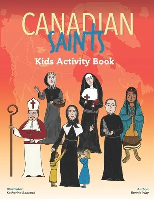 Cahier d'activités pour les enfants sur les saints canadiens - Canadian Saints Kids Activity Book