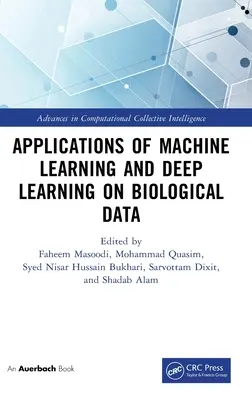 Applications de l'apprentissage automatique et de l'apprentissage profond aux données biologiques - Applications of Machine Learning and Deep Learning on Biological Data