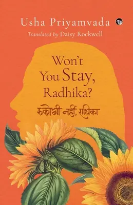 Tu ne restes pas, Radhika ? - Won't You Stay, Radhika?