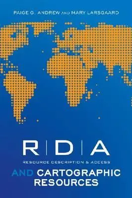 RDA et ressources cartographiques - RDA and Cartographic Resources