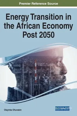 Transition énergétique dans l'économie africaine après 2050 - Energy Transition in the African Economy Post 2050