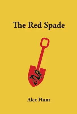 La bêche rouge - The Red Spade