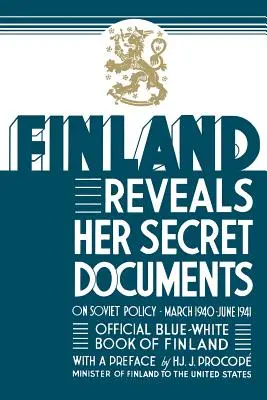 La Finlande révèle ses documents secrets - Finland Reveals Her Secret Documents