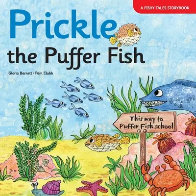 Prickle, le poisson-globe - Prickle the Puffer Fish