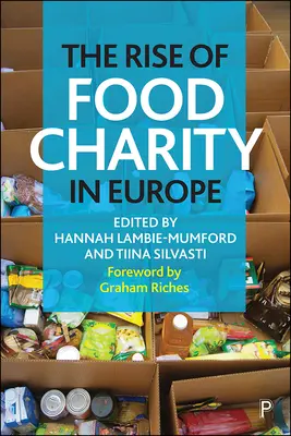 L'essor de la charité alimentaire en Europe - The Rise of Food Charity in Europe