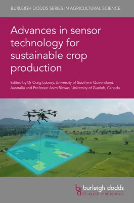 Progrès dans la technologie des capteurs pour une production agricole durable - Advances in Sensor Technology for Sustainable Crop Production