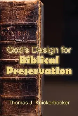 Le dessein de Dieu pour la préservation de la Bible - God's Design for Biblical Preservation