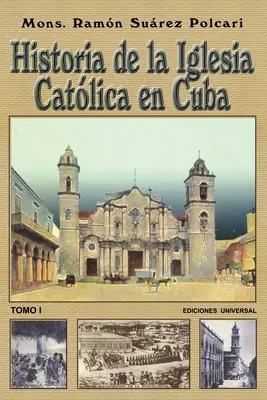 Histoire de l'Église catholique de Cuba I - Historia de la Iglesia Catlica de Cuba I