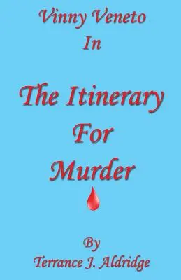 L'itinéraire d'un meurtre - The Itinerary for Murder