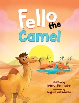 Fello le chameau - Fello the Camel