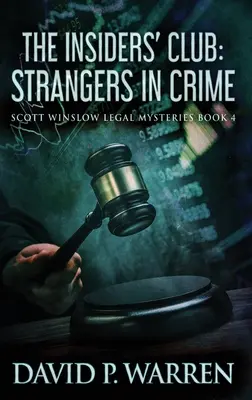 Le club des initiés : Strangers In Crime - The Insiders' Club: Strangers In Crime